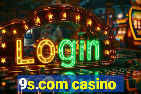 9s.com casino